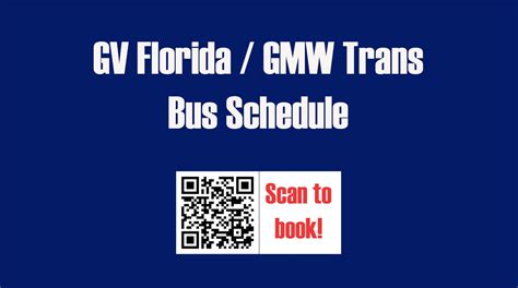 GV Florida & GMW Trans Bus Schedule + Routes.